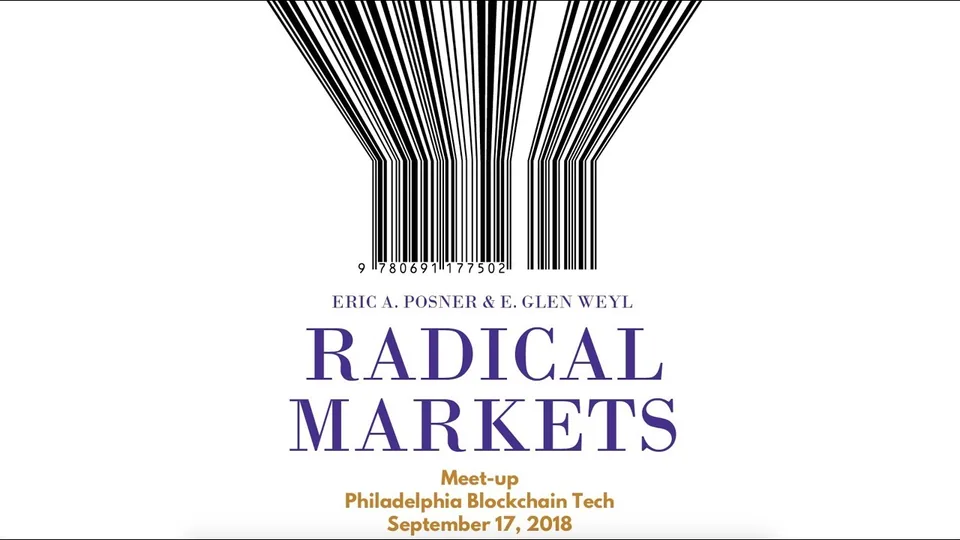 Video: Glen Weyl on "Radical Markets" and Blockchain Tech